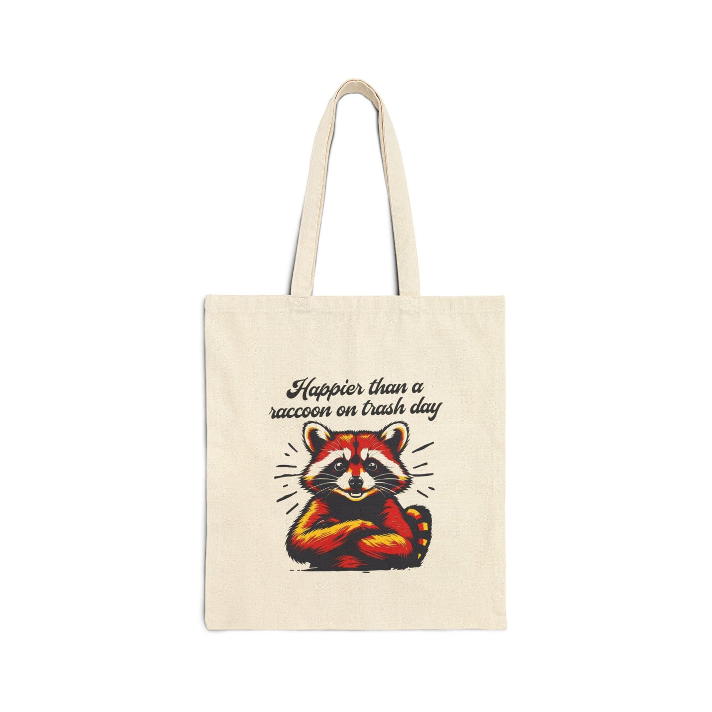 Happier Than a Racoon on Trash Day Tote Bag